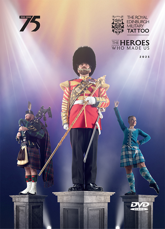 THE ROYAL EDINBURGH MILITARY TATTOO DVD 2025 THE HEROES WHO MADE US (PRE-ORDER)